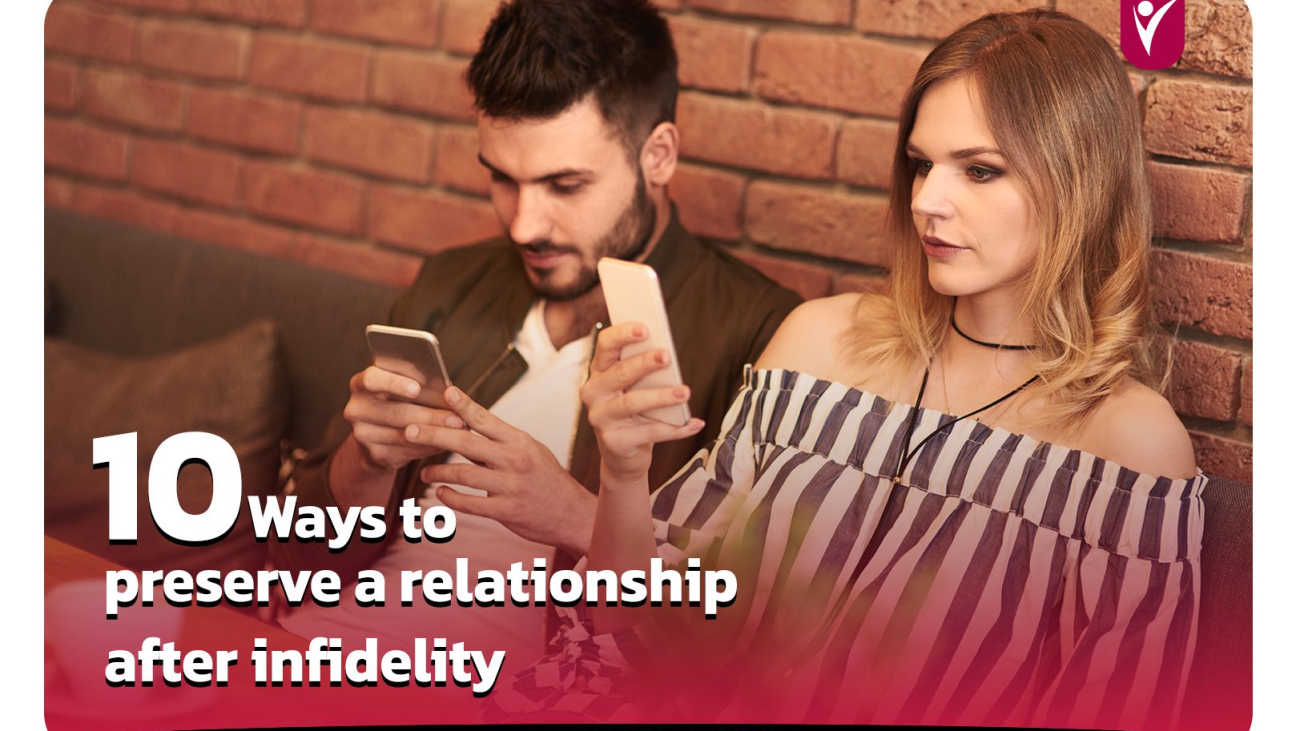 10 ways to preserve a relationdhip or infidelity