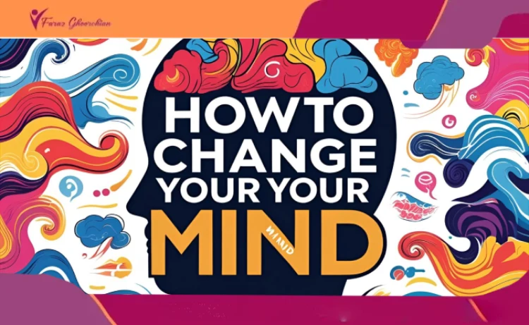 How to Change Your Mindset